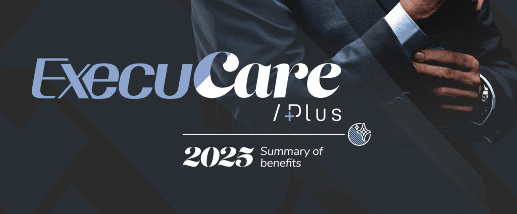 ExecuCare Plus Plan for 2025